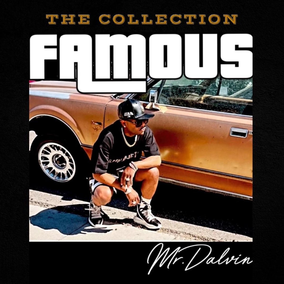 ‎FAMOUS The Collection - Album By Mr. Dalvin - Apple Music