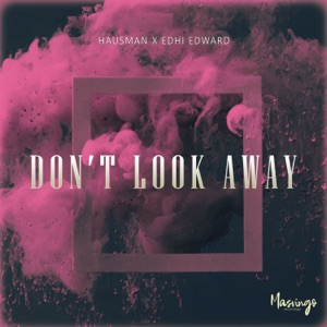 Don't Look Away - Single
