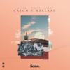 Catch & Release - Single