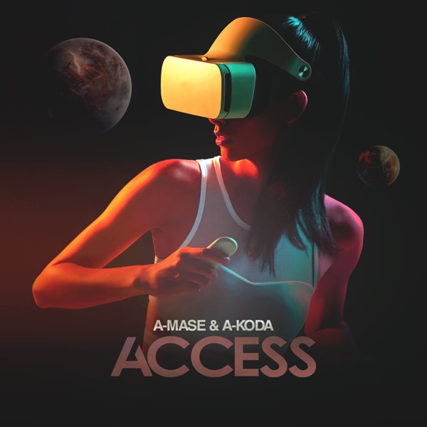 A-Mase & a-Koda - Access (feat. A-Koda) - Single