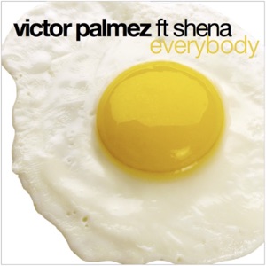 Everybody (feat. Shena) - Single