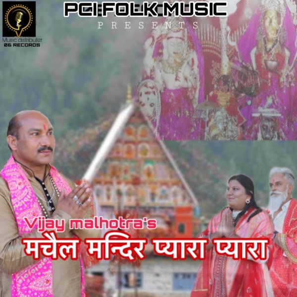 Machail Mandir Pyara Pyara (feat. Vijay Malhotra)