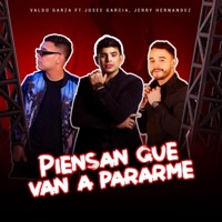 Piensan que van a pararme (feat. Josee Garcia & Jerry Hernández) - Single - Valdo Garza
