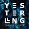 Kiesza - yesterlng lyrics