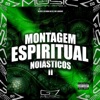 Montagem Espiritual Noiásticos 2 - Single