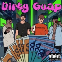 Dirty Guap EP (feat. Bonsai & Diaz DaMain) - $oul $ociety