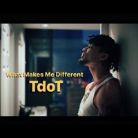 What Makes Me Different - Single - T-DOT