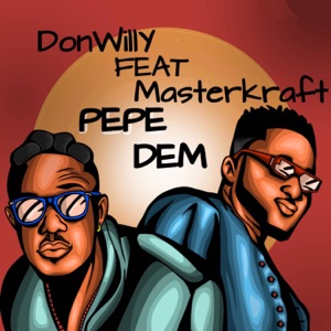 Pepe Dem (feat. Masterkraft)