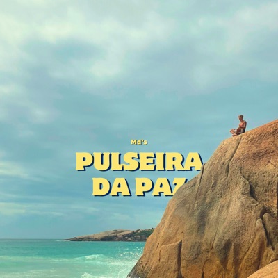 Pulseira da Paz - Single