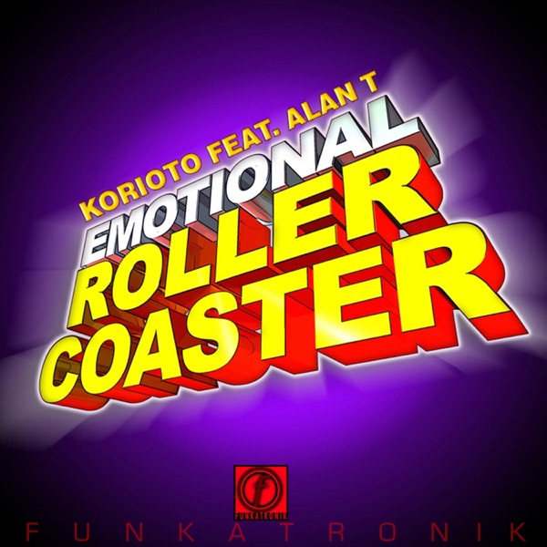 Emotional Rollercoaster (feat. Korioto & Alan T)