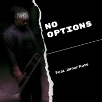 No Options (feat. Jamar Rose) - Single - Kadesh Flow