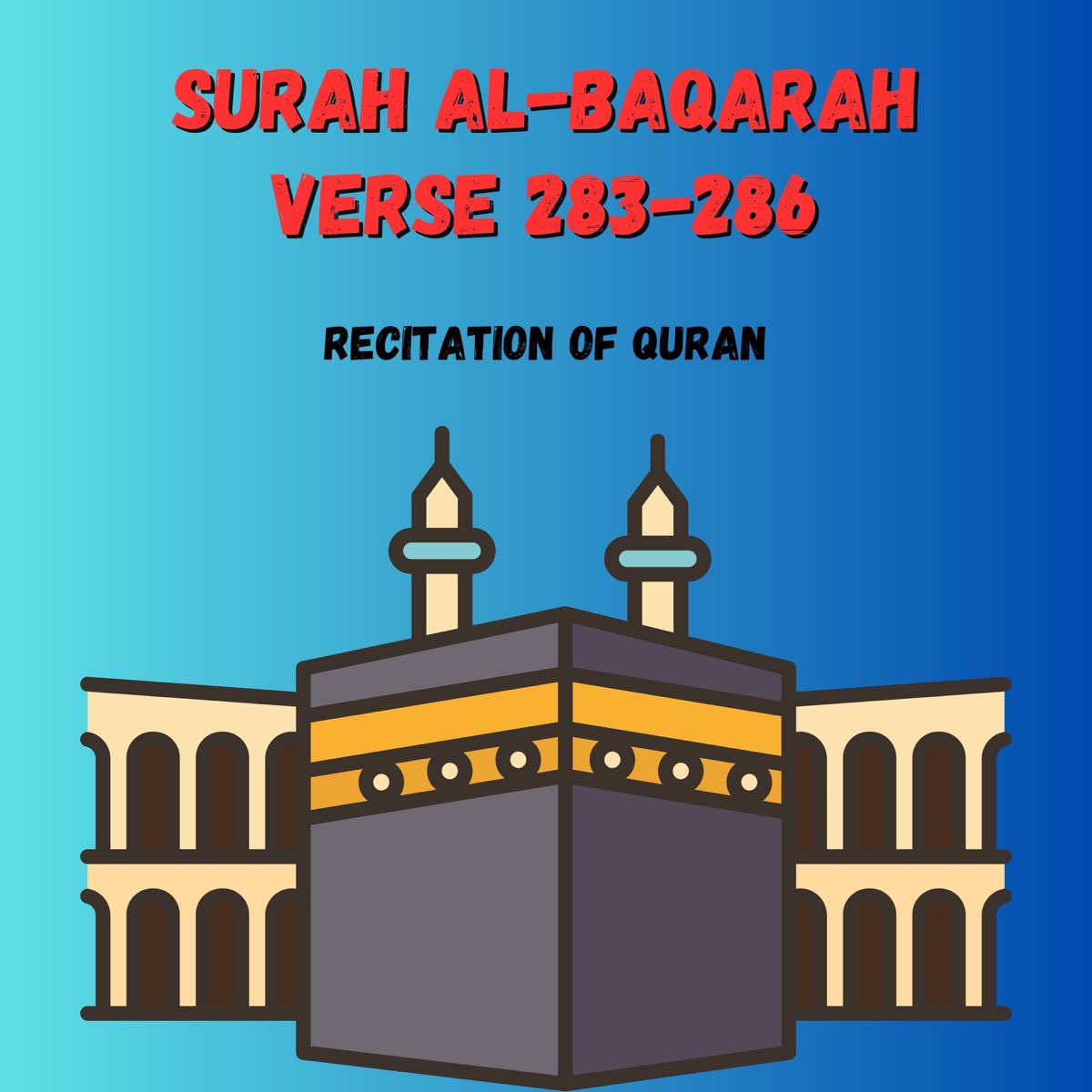 Surah Al-baqarah Verse 283-286 - Single - Album by Recitation of Quran -  Apple Music