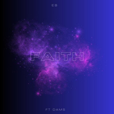 Faith (feat. Dams) - Single