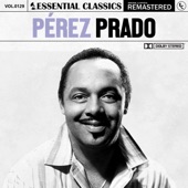 Essential Classics, Vol. 129: Pérez Prado artwork