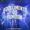 Aquecimento do Tumdum - Single