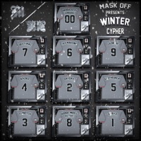 Mask Off Winter Cypher 2023 (feat. Jay Makeinit, DesTheMac, LilJDNorf, Naziii3, GabThaGreat, Topnotch, Judge Most Active, Baby3 & DayDay) - Single - Mask Off Media