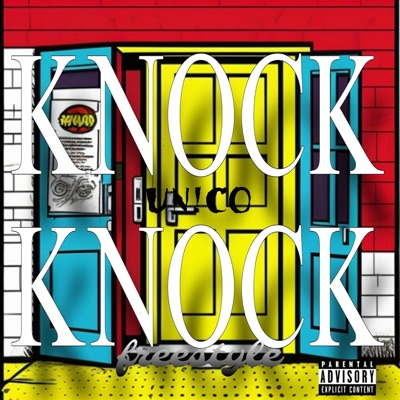 KNOCK KNOCK freestyle - Single