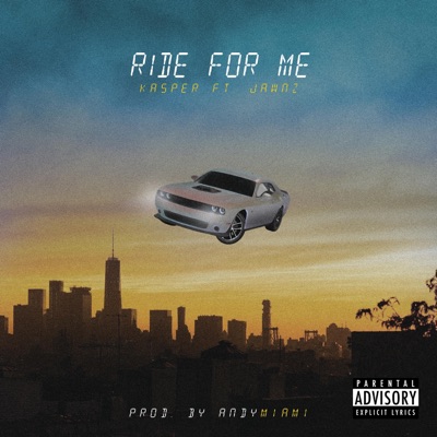 Ride For Me (feat. JAWNZ) - Single
