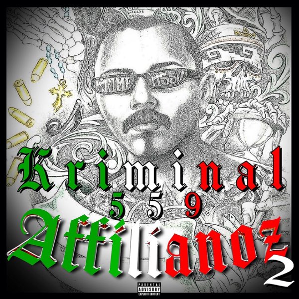 559 Affilianoz 2 - Album by Kriminal - Apple Music