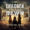 Children of the Dawn (Imperatorz Remix) - Single