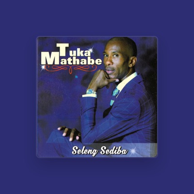 Listen to Tuka Mathabe, watch music videos, read bio, see tour dates & more!