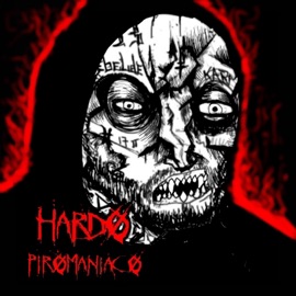 Piromaníaco (Trapstep Version) Hardø