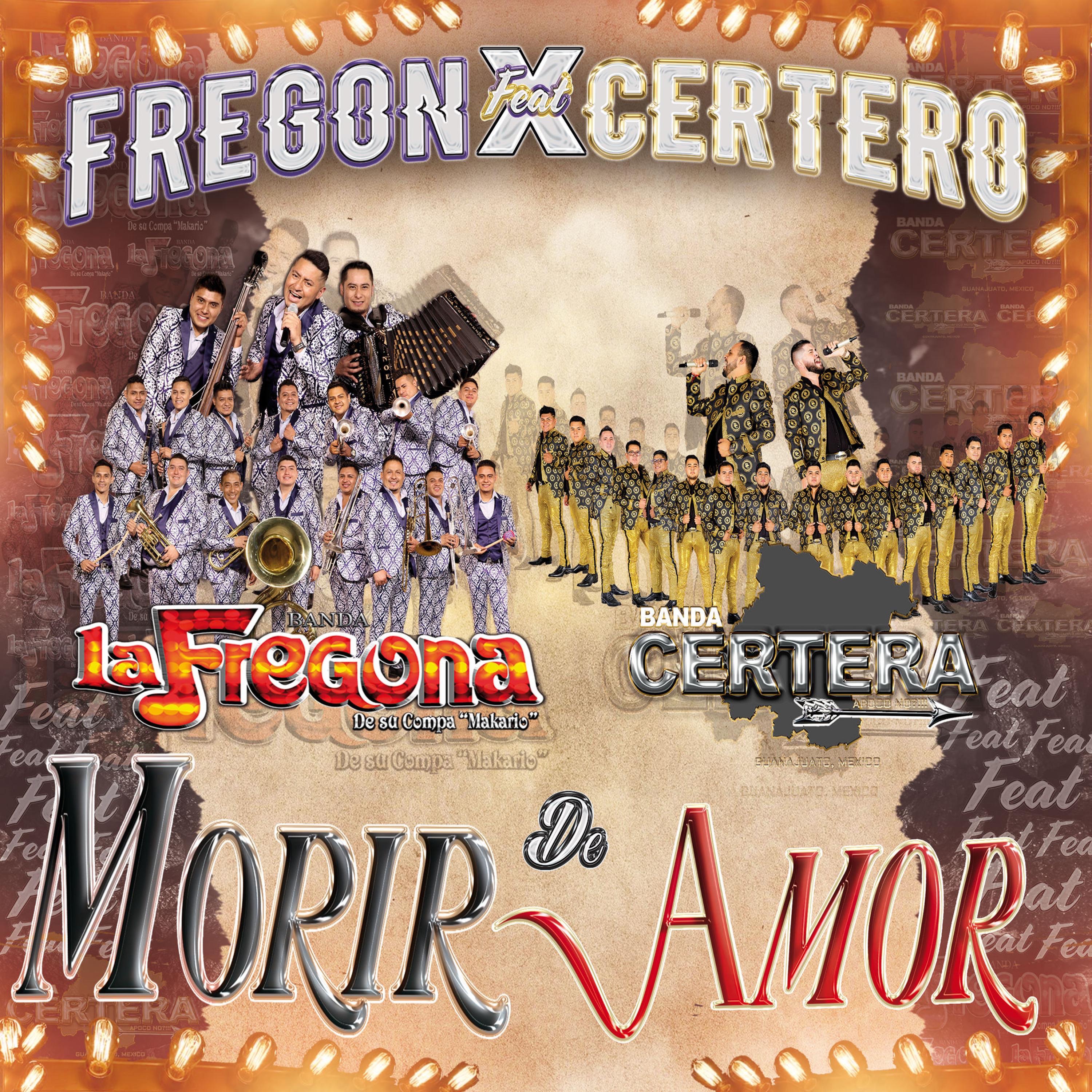 Morir De Amor (feat. Banda La Fregona) - Single