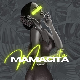 Mamacita LOKKI