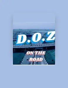 Listen to D.O.Z, watch music videos, read bio, see tour dates & more!