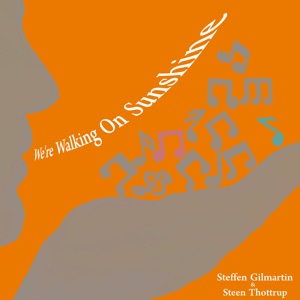 We're Walking on Sunshine - Single
