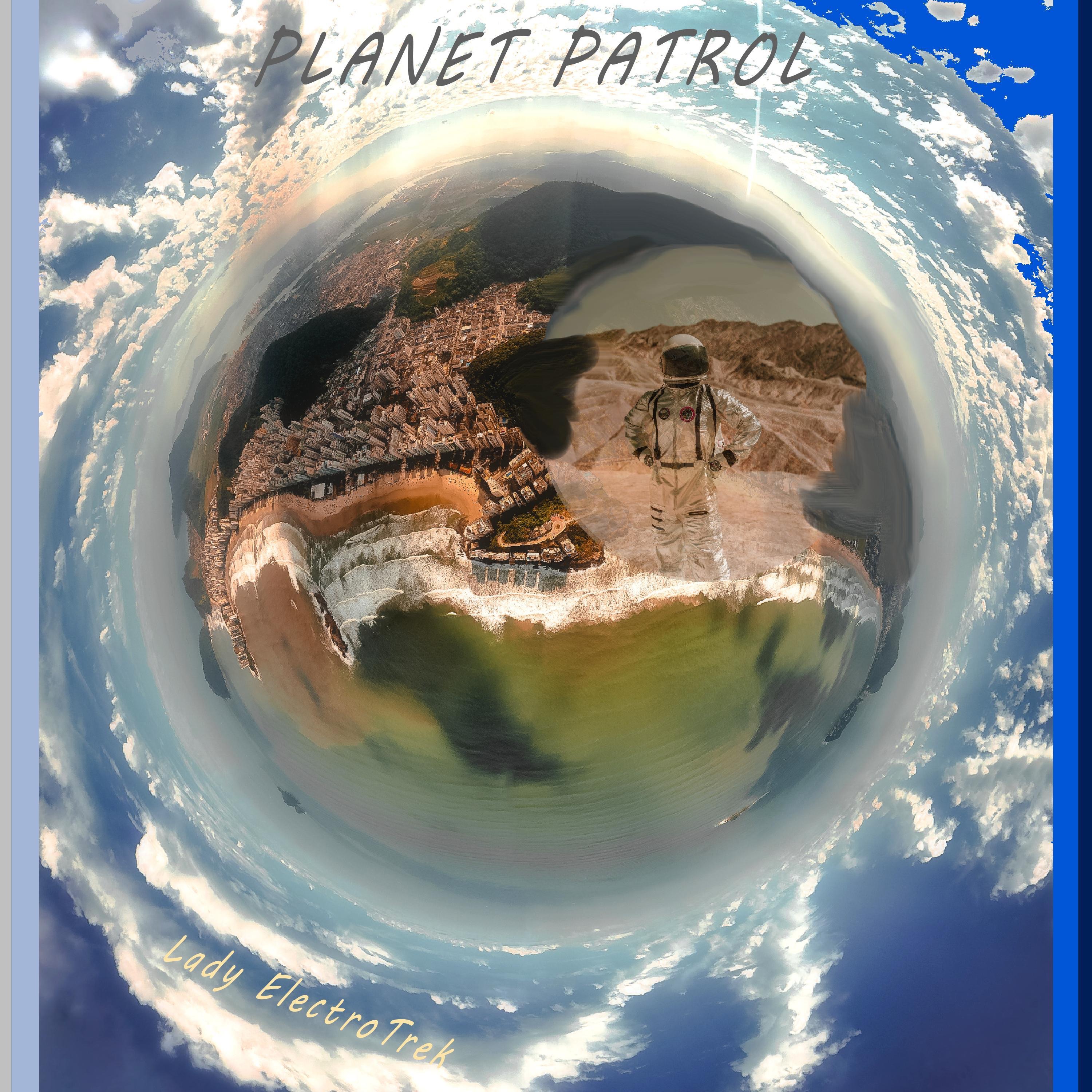 Planet Patrol - Single