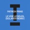 Le Voie Le Soleil - Patrick Prins & Solardo lyrics