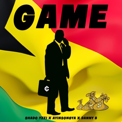 GAME (feat. Shado Yzzi & Danny B) - Single
