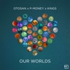 Our Worlds - Single