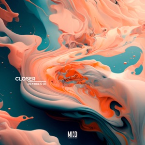 Closer Remixes 01 - EP
