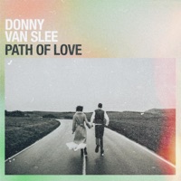 Path of Love - Single - Donny Van Slee