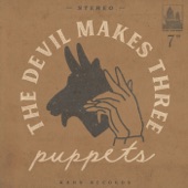 The Devil Makes Three - Puppets