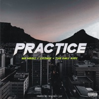 Practice - Single - Mr Heinz, Cozmik & TheOnlyAidy