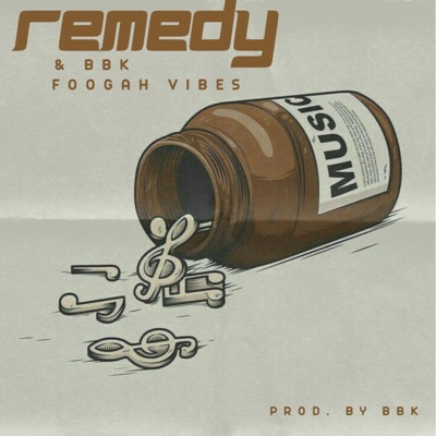Mi Remedy (feat. Foogah vibes) - Single