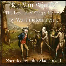 Rip Van Winkle and The Legend of Sleepy Hollow (Unabridged)