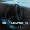 The Transporter (feat. Bvng) - Single