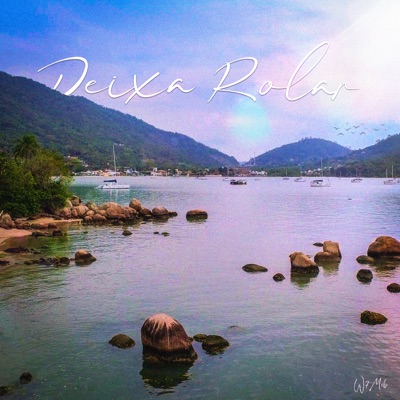 Deixa Rolar (feat. Calu Ml7, Will Ak & oRusga) - Single