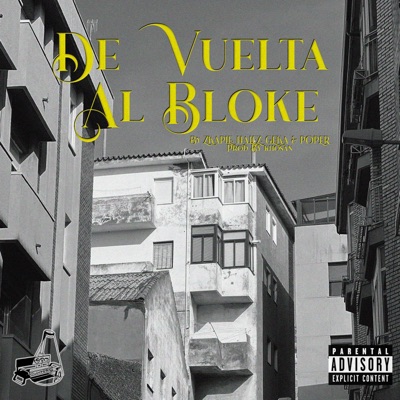 De vuelta al bloke (feat. Zkapie, Halez, Geka, Poper & Khosan) - Single