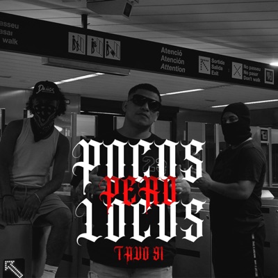 POCOS PERO LOCOS - Single