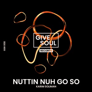 Nuttin Nuh Go So - Single