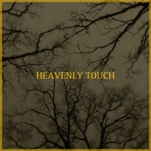Heavenly Touch artwork