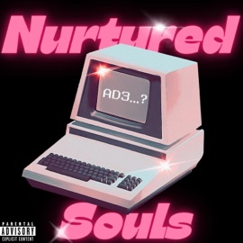 Nurtured Souls Freestyle AD3
