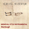 Cruel Summer - Medieval Style Instrumental - Stantough