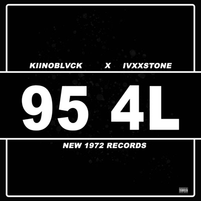 95 4L (feat. IVXXSTONE) - Single
