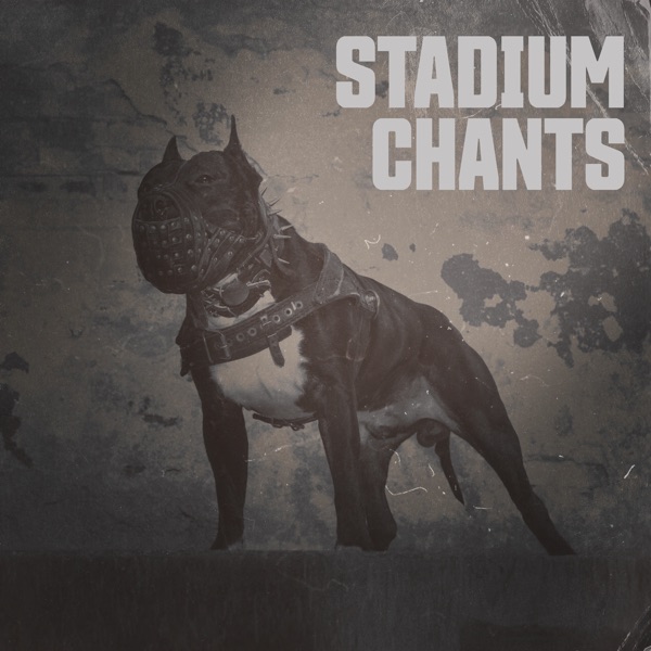 Stadium Chants - EP